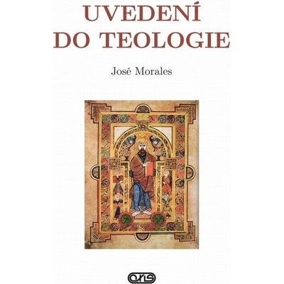 Uvedení do teologie - Morales José