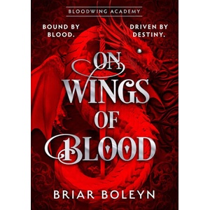 On Wings Of Blood | Briar Boleyn (2025)