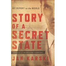 Story of a Secret State: My Report to the World Karski JanPaperback