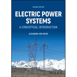Electric Power Systems: A Conceptual Introduction | von Meier, Alexandra (ISBN: 9781394241002)