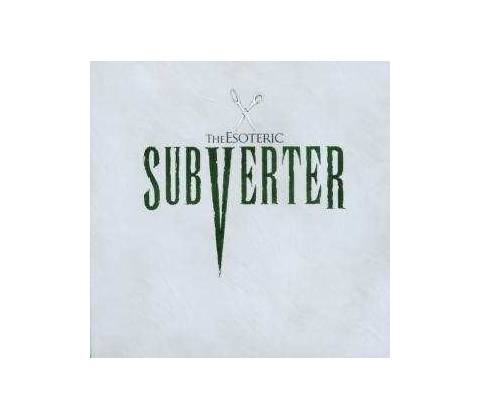 Subverter - Esoteric, The CD