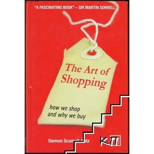 The Art of Shopping: How We Shop and Why We Buy (2012)