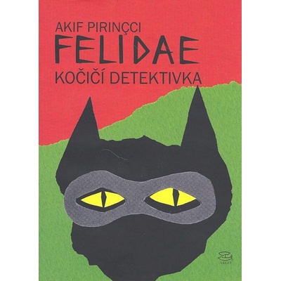 Felidae: Kočičí detektivka - Pirincci Akif