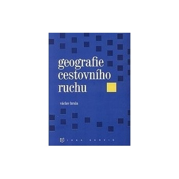 Geografie cestovního ruchu - Václav Hrala