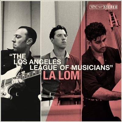 La Lom - Los Angeles League of Musicians CD