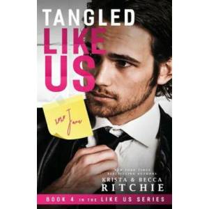 Tangled Like Us | Krista Ritchie, Becca Ritchie (ISBN: 9781950165001)
