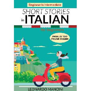Short Stories in Italian for Beginners (2021)