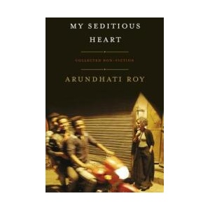 My Seditious Heart: Collected Nonfiction (ISBN: 9781608466733)