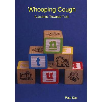 Whooping Cough - A Journey Towards Truth | Paul Day