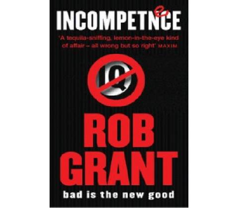 Incompetence Grant Rob