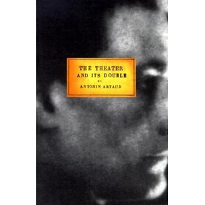 Theater and Its Double | Antonin Artaud (ISBN: 9780802150301)