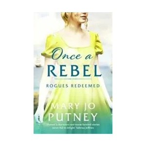 Once a Rebel | Mary Jo Putney (ISBN: 9781800325746)