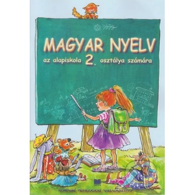 Maďarský jazyk pre 2. ročník ZŠ s VJM - K. Czakói, J. Kremmer