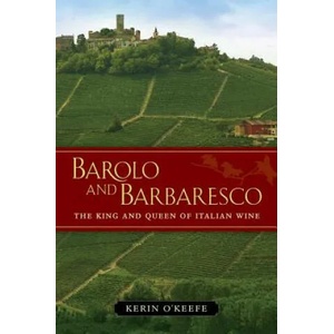 Barolo and Barbaresco | Kerin O'Keefe (2014)