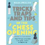 New in Chess Tricks, Traps, and Tips in the Chess Opening