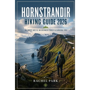 HORNSTRANDIR HIKING GUIDE 2026 (2026)