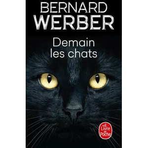 Demain les chats | Bernard Werber (ISBN: 9782253073703)