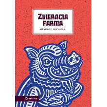 Zvieracia farma - George Orwell, Matúš Maťátko ilustrátor