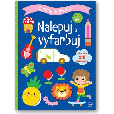 Cestou do škôlky Nalepuj a vyfarbuj 4+