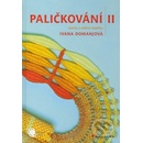 Paličkování II