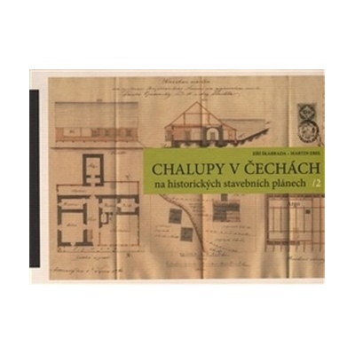 Chalupy v Čechách na historických stavebních plánech II. Ebel Martin, Škabrada