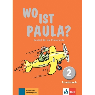 Wo ist Paula? 2 (A1) – Arbeitsbuch - neuveden