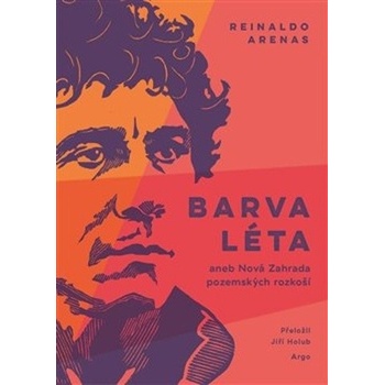 Barva léta Reinaldo Arenas