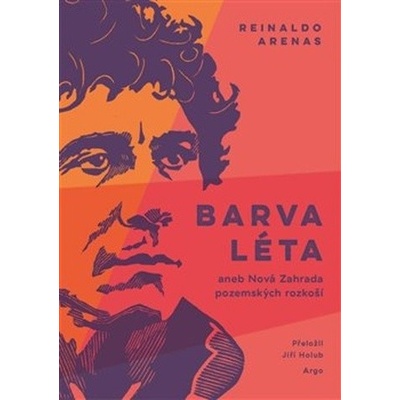 Barva léta Reinaldo Arenas