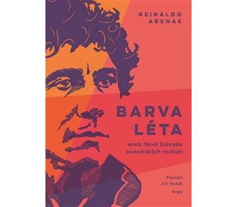 Barva léta Reinaldo Arenas