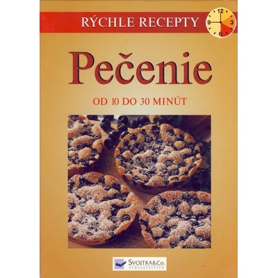 Pečenie - rýchle recepty