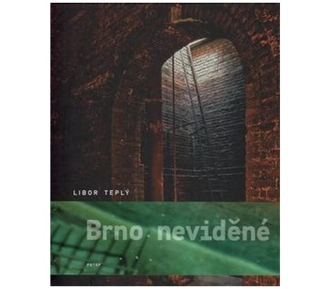 Brno neviděné