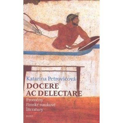 Docere ac delectare? - Katarina Petrovićová