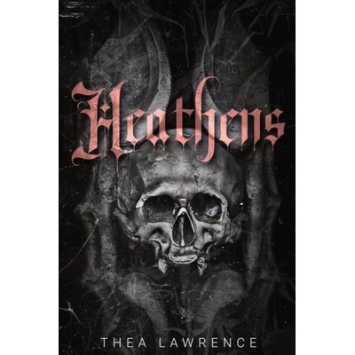 Heathens A Vampire Mafia Romance