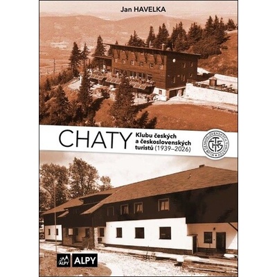 Jan Havelka: Chaty Klubu českých a československých turistů, 3. díl