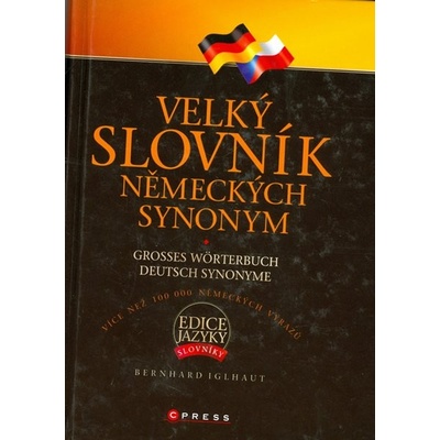 Velký slovník německých synonym - Bernhard Iglhaut