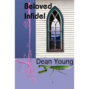 Beloved Infidel | Dean Young (ISBN: 9780967600390)