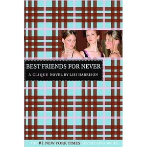 Best Friends for Never (ISBN: 9780316701310)