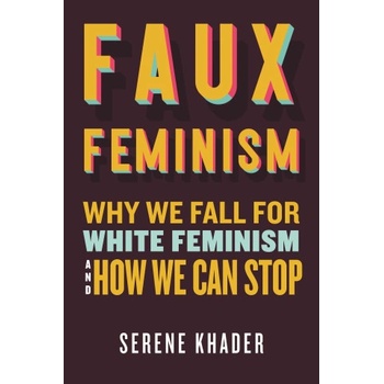 Faux Feminism
