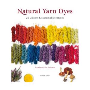 Natural Yarn Dyes | Eva Zethraeus (ISBN: 9781800922686)