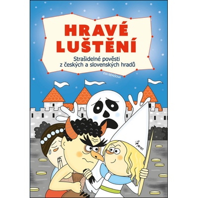 Hravé luštění Strašidelné pověsti z českých a slovenských hradů