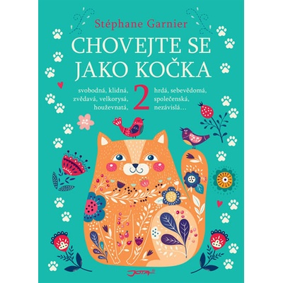 Chovejte se jako kočka 2
