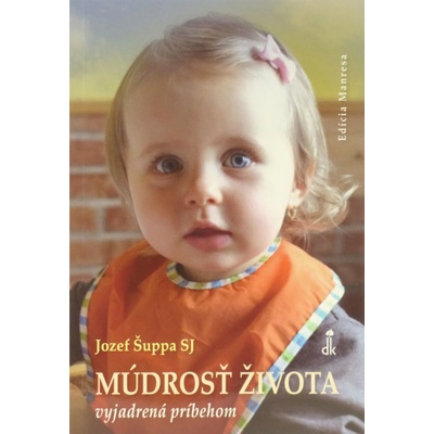 Múdrosť života vyjadrená príbehom