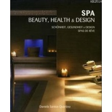 Spa, Beauty, Health & Design - Daniela Santos Quartino