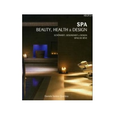 Spa, Beauty, Health & Design - Daniela Santos Quartino