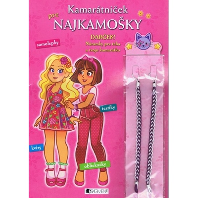 Kamarátniček pre najkamošky