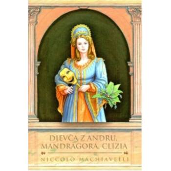 Dievča z Andru, Mandragora, Clizia