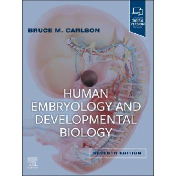 Human Embryology and Developmental Biology | Bruce M. Carlson