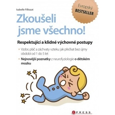 Zkoušeli jsme všechno! - Isabelle Filliozat