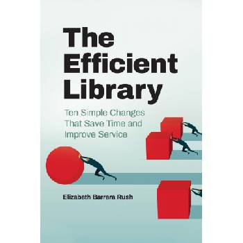 Efficient Library | Elizabeth Barrera Rush