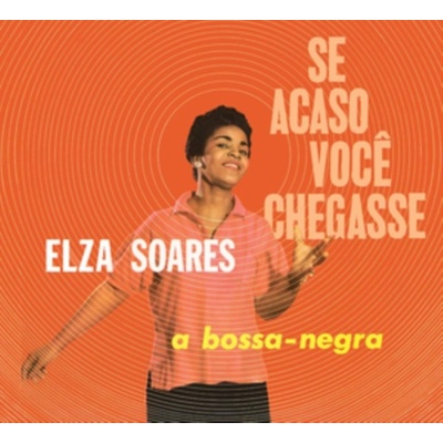 Se Acaso Voc Chegasse + a Boss-negra - Elza Soares CD